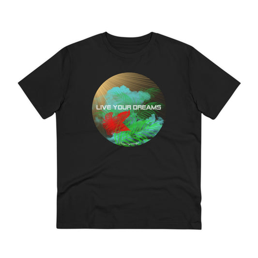 Live Your Dreams - Organic T-shirt - Unisex